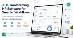 AI Transforming HR Software for Smarter Workflows